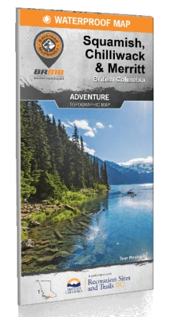 Squamish, Chilliwack & Merritt Waterproof Map